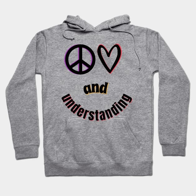 Peace, Love and Understanding Hoodie by Blended Designs